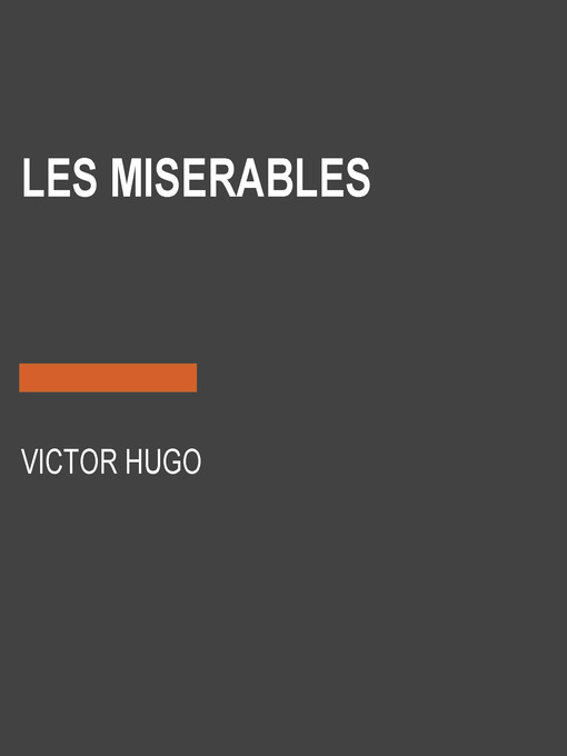 Title details for Les Misérables by Victor Hugo - Available